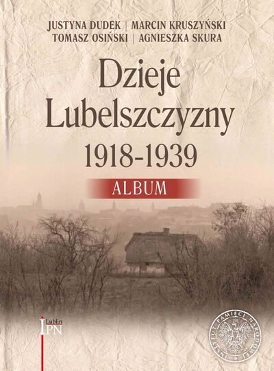 Okładka – Dzieje Lubelszczyzny 1918–1939