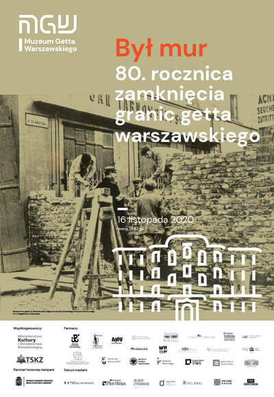 Plakat: Był mur – 80. rocznica zamknięcia granic getta warszawskiego