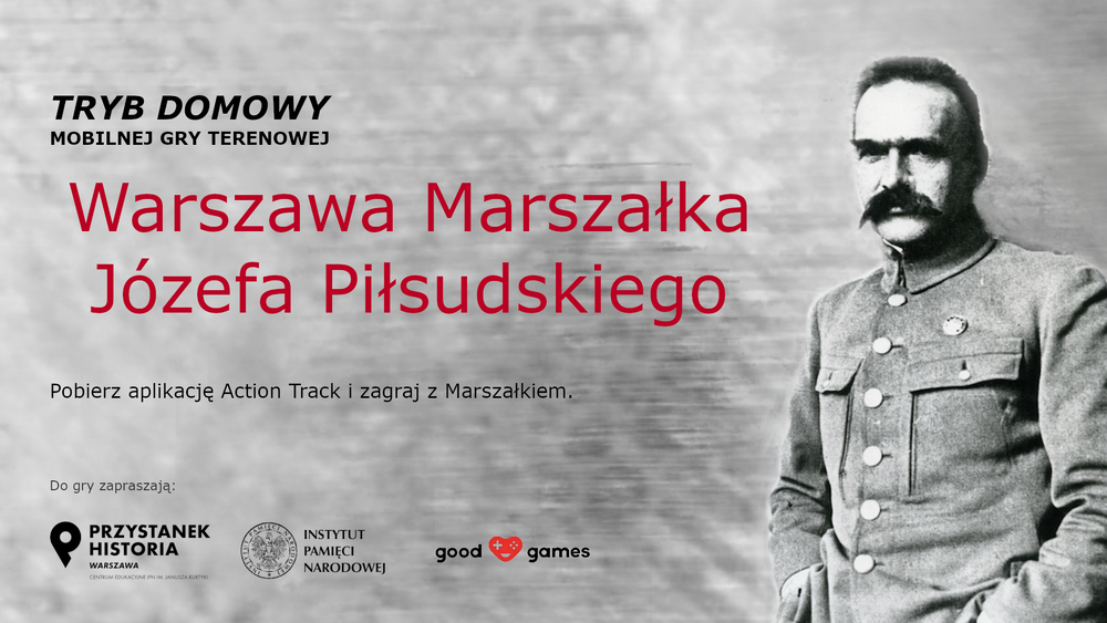 Banner gry ,,Warszawa Marszałka Józefa Piłsudskiego”