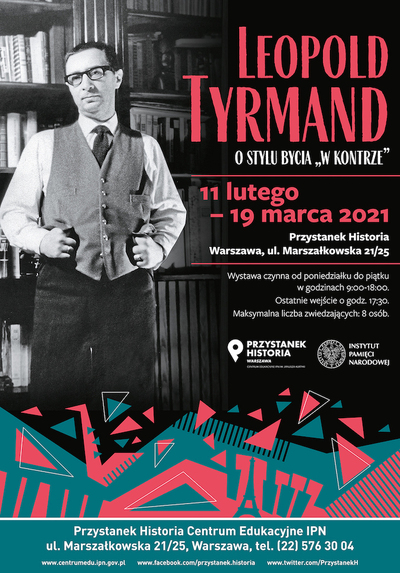 Wystawa „Leopold Tyrmand – o stylu bycia »w kontrze«” – Warszawa, do 19 marca 2021