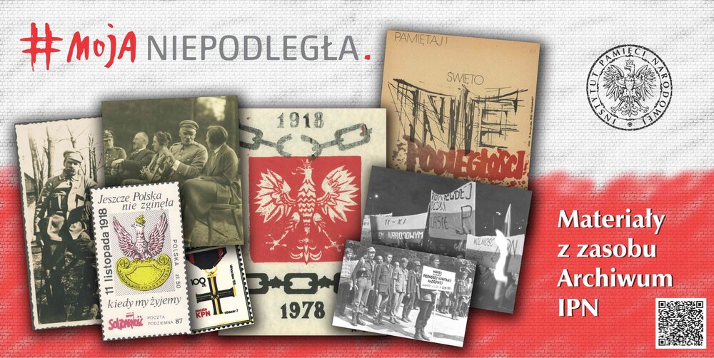 Plansza tytułowa wystawy: Moja Niepodległa. Materiały z zasobu Archiwum IPN