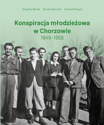 Konspiracja młodzieżowa w Chorzowie 1948-1956