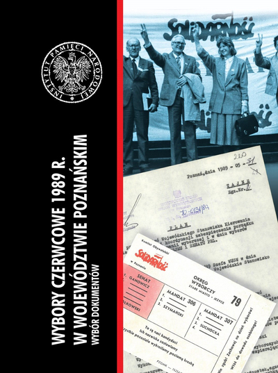 Wybory czerwcowe 1989 r. w województwie poznańskim. Wybór dokumentów – okładka