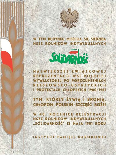 Tablica pamiątkowa w 40. rocznicę rejestracji Niezależnego Samorządnego Związku Zawodowego Rolników Indywidualnych „Solidarność”