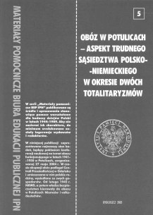 Obóz w Potulicach – aspekt trudnego sąsiedztwa polsko-niemieckiego w okresie dwóch totalitaryzmów