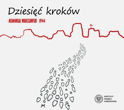 Płyta IPN „Dziesięć kroków. Memoriał Warszawski 1944”