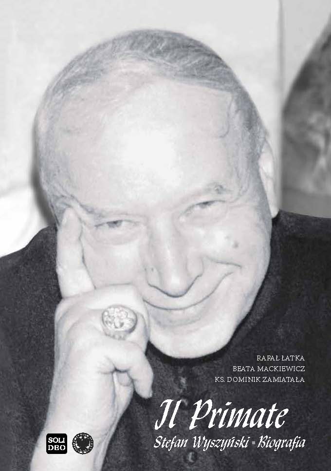 Il Primate Stefan Wyszyński. Biografia