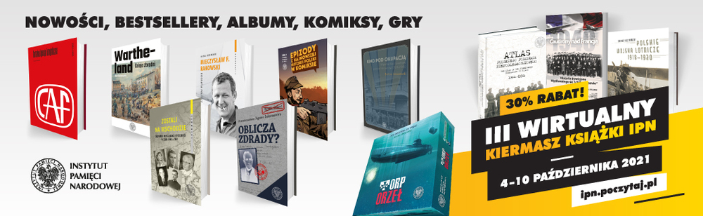 III Wirtualny Kiermasz Książki IPN – 4–10 października 2021