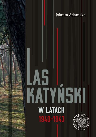 Las Katyński w latach 1940–1943