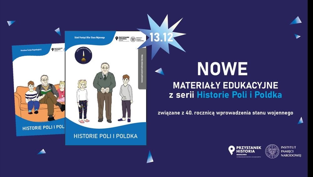 Seria „Historie Poli i Poldka” – cz. 2: Dzień Pamięci Ofiar Stanu wojennego