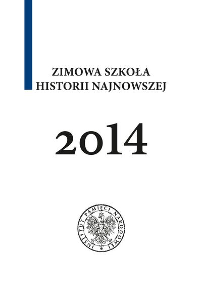 Zimowa Szkoła Historii Najnowszej 2014 – okładka