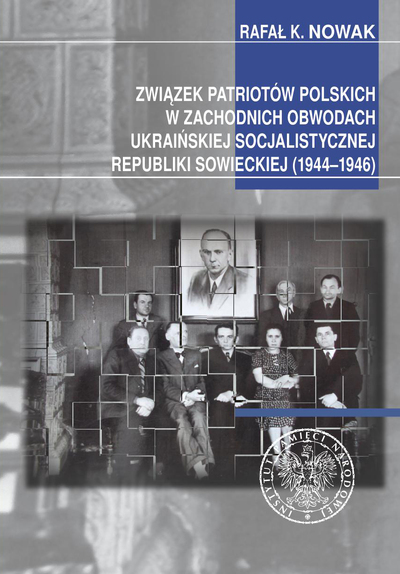 Związek Patriotów Polskich w zachodnich obwodach ukraińskiej SRS (1944–1946)