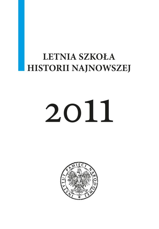 Letnia Szkoła Historii Najnowszej 2011. Okładka