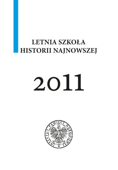 Letnia Szkoła Historii Najnowszej 2011. Okładka