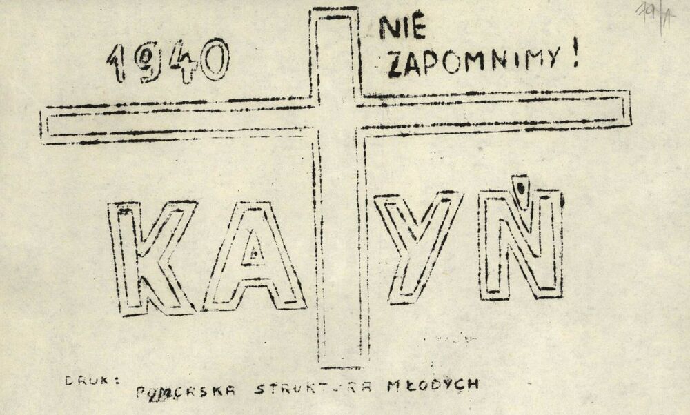 Ulotka o treści „Katyń 1940 nie zapomnimy!”, ujawniona w Słupsku w 1983 r.