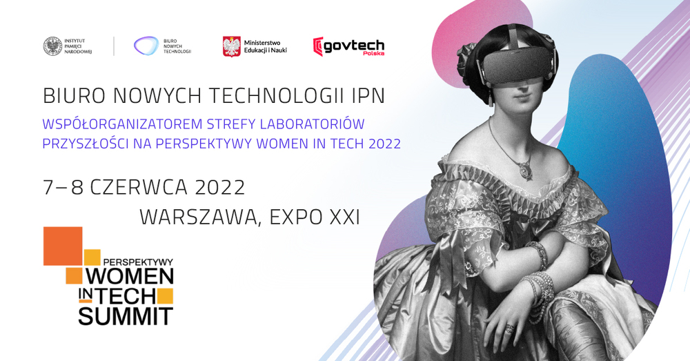 IPN współorganizatorem Strefy Laboratoriów Przyszłości na Perspektywy Women in Tech 2022