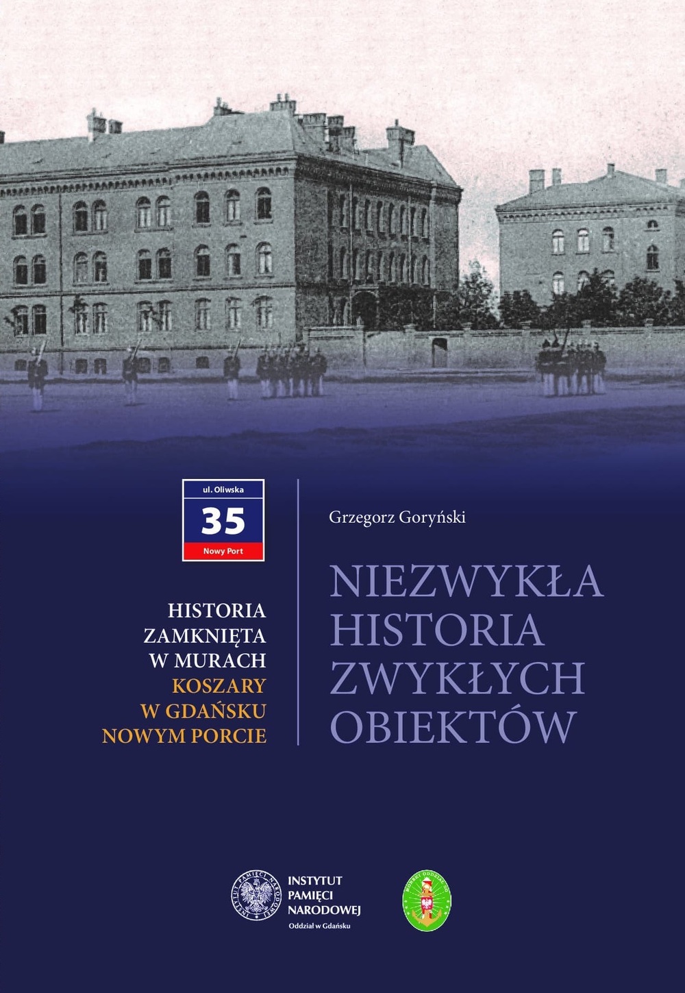Niezwykła historia zwykłych obiektów. Gdańsk, ul. Oliwska 35