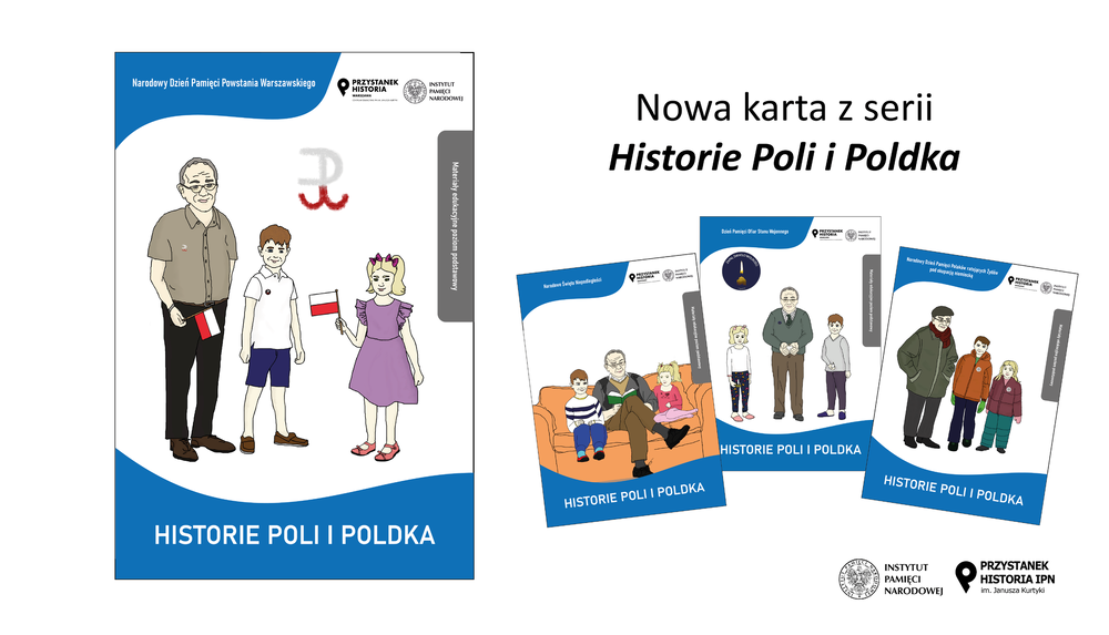 „Historie Poli i Poldka” – cz. 4: Narodowy Dzień Pamięci Powstania Warszawskiego