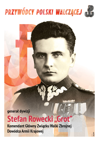 Gen. Stefan Rowecki „Grot”
