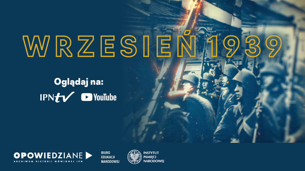 Wrzesień '39 – świadectwa Niezwyciężonych. Fragmenty notacji BEN IPN