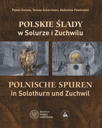 Polskie ślady w Solurze i Zuchwilu / Polnische spuren in Solothurn und Zuchwil