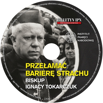 Okładka płyty z filmem „Przełamać barierę strachu. Biskup Ignacy Tokarczuk”