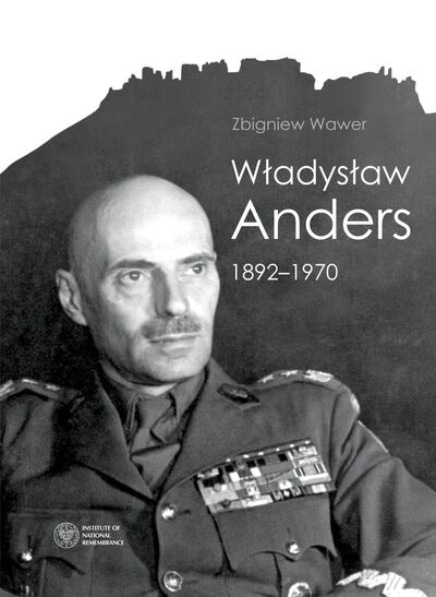 Władysław Anders 1892–1970
