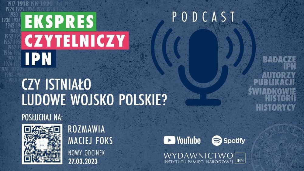 Zapraszamy do posłuchania trzeciego podcastu z serii „Ekspres czytelniczy IPN”– premiera 27 marca 2023