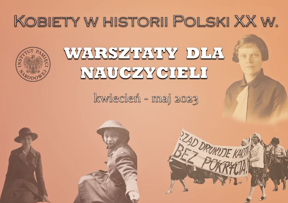 „Kobiety w historii Polski XX w.” – warsztaty dla nauczycieli