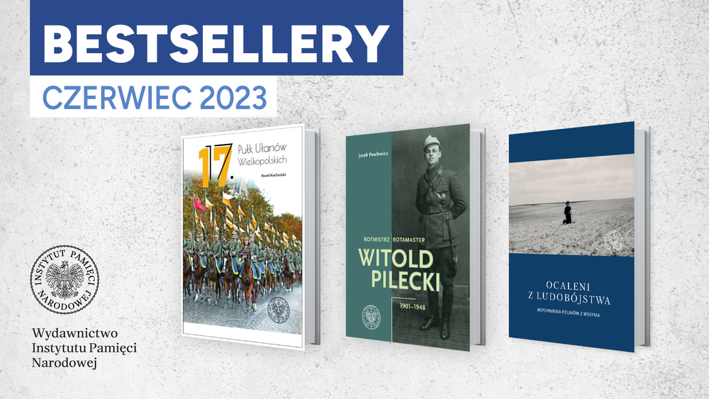 Bestsellery IPN – czerwiec 2023