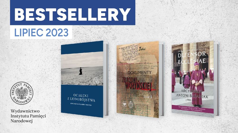 Bestsellery IPN – lipiec 2023