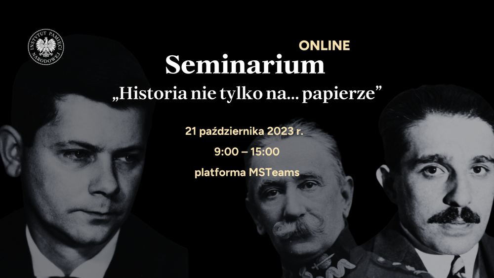 Seminarium online „Historia nie tylko na… papierze. Poezja XX wieku jako źródło historyczne” – 21 października 2023