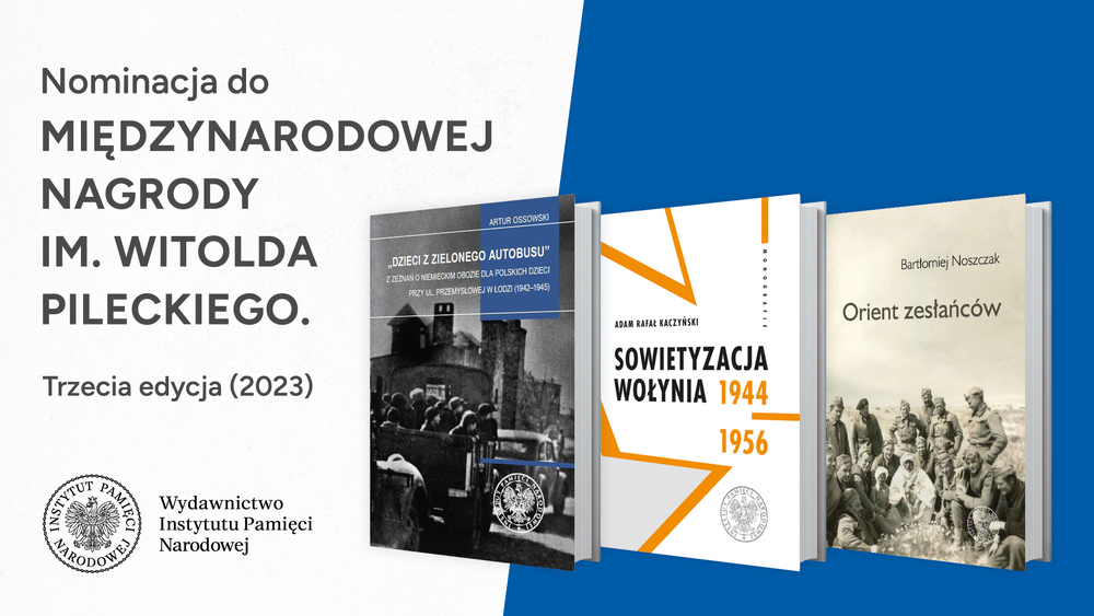 Nominacje do Międzynarodowej Nagrody im. Witolda Pileckiego
