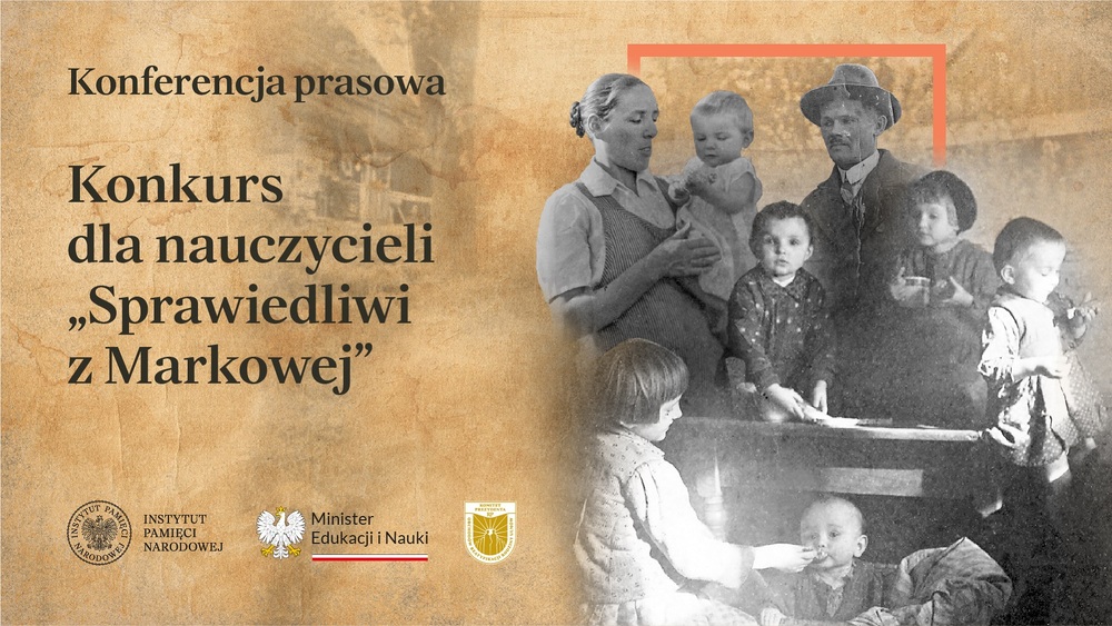 Rozstrzygnięcie konkursu „Sprawiedliwi z Markowej”