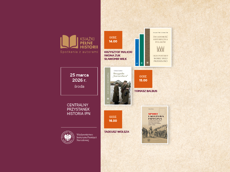 Spotkanie z cyklu „Książki Pełne Historii” – Warszawa, 25 marca 2026