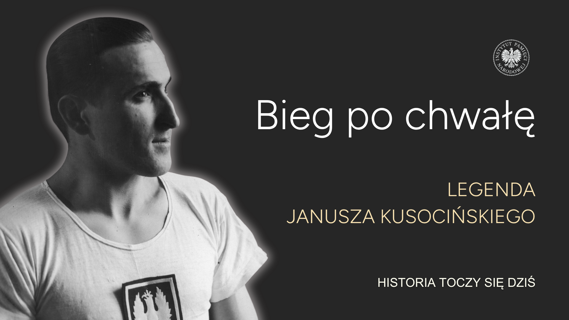 Bieg po chwałę. Historia legendy Janusza Kusocińskiego. Prof. Tadeusz Wolsza dla „Historia toczy się dziś”
