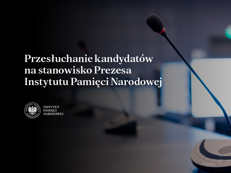 Informacja o przesłuchaniu kandydatów na stanowisko Prezesa Instytutu Pamięci Narodowej – 14 kwietnia 2026