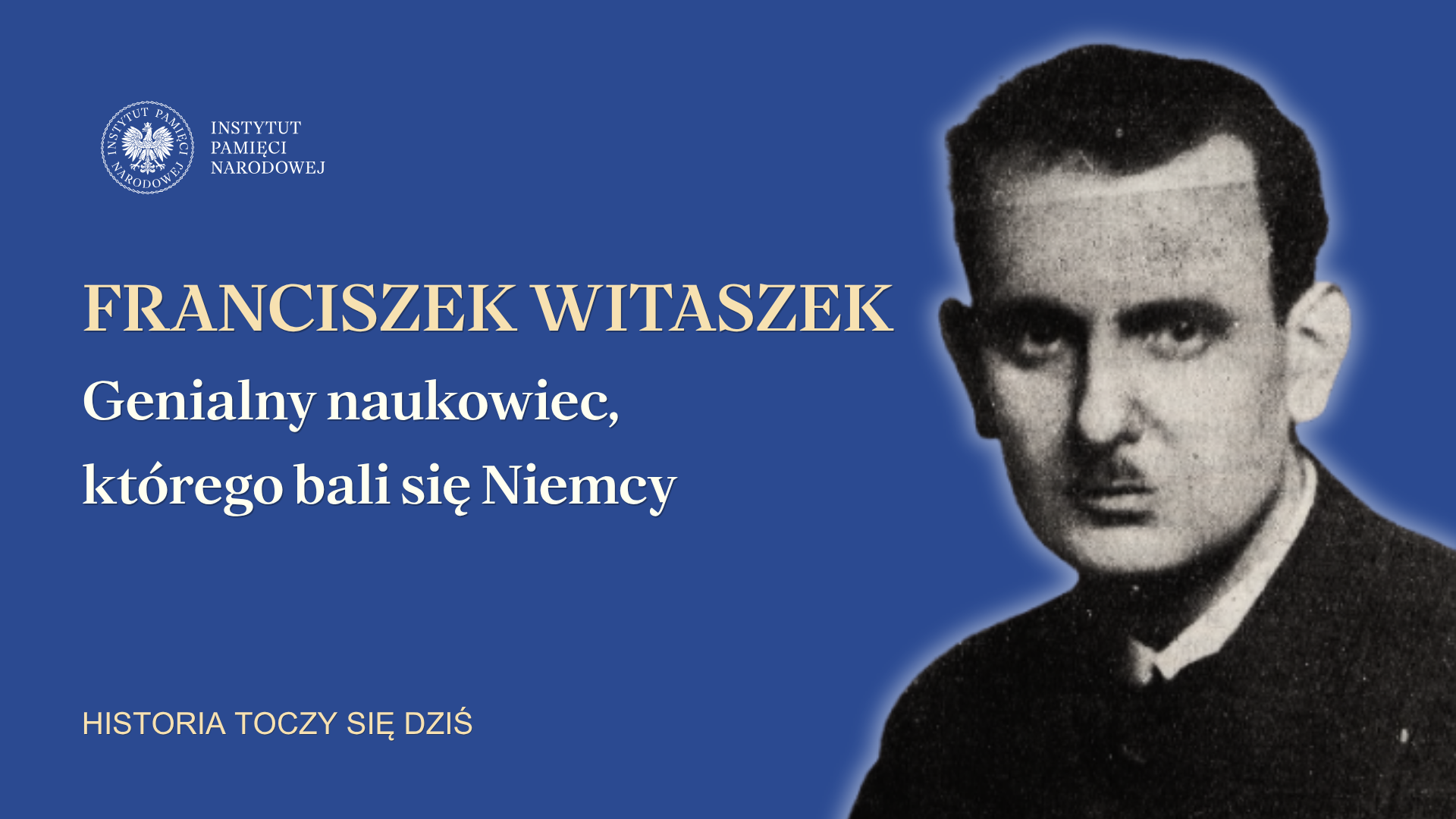 Genialny naukowiec, którego bali się Niemcy. Dr Rafał Sierchuła dla „Historia toczy się dziś”