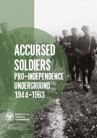 Exhibition Accursed Soldiers Pro-Independence Underground 1944–1963 – available for download