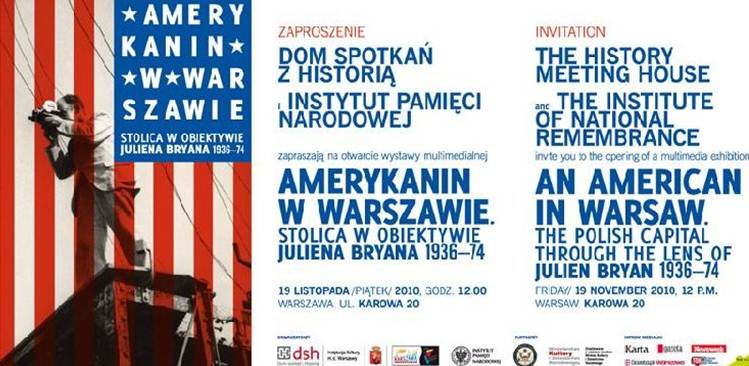 &quot;An American in Warsaw. The capital through the lens of Julien Bryan 1936–1974 ” exhibition poster