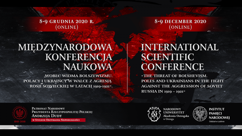Graphic material promoting the International Scientific Conference “The threat of Bolshevism. Poles and Ukrainians in the fight against the aggression of Soviet Russia in 1919 –1921”
