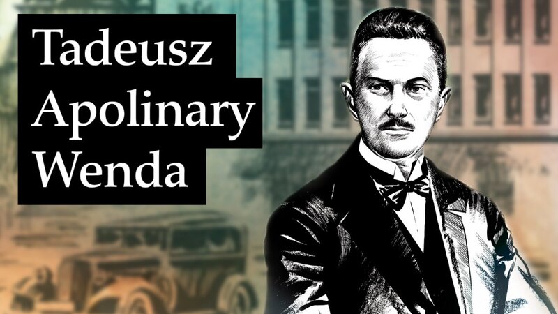 Giants of Polish science - Tadeusz Apolinary Wenda