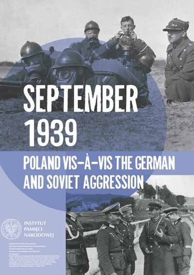 September 1939. Poland vis-a vis the German and Soviet aggression.