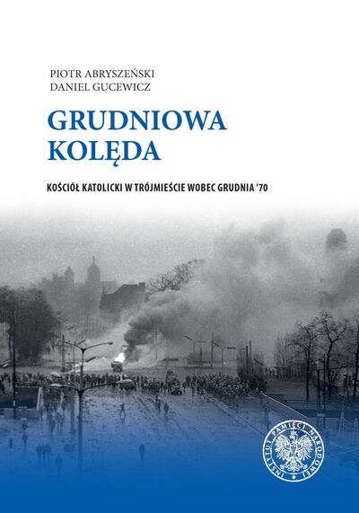 Okładka książki &quot;Grudniowa kolęda&quot; IPN Gdańsk