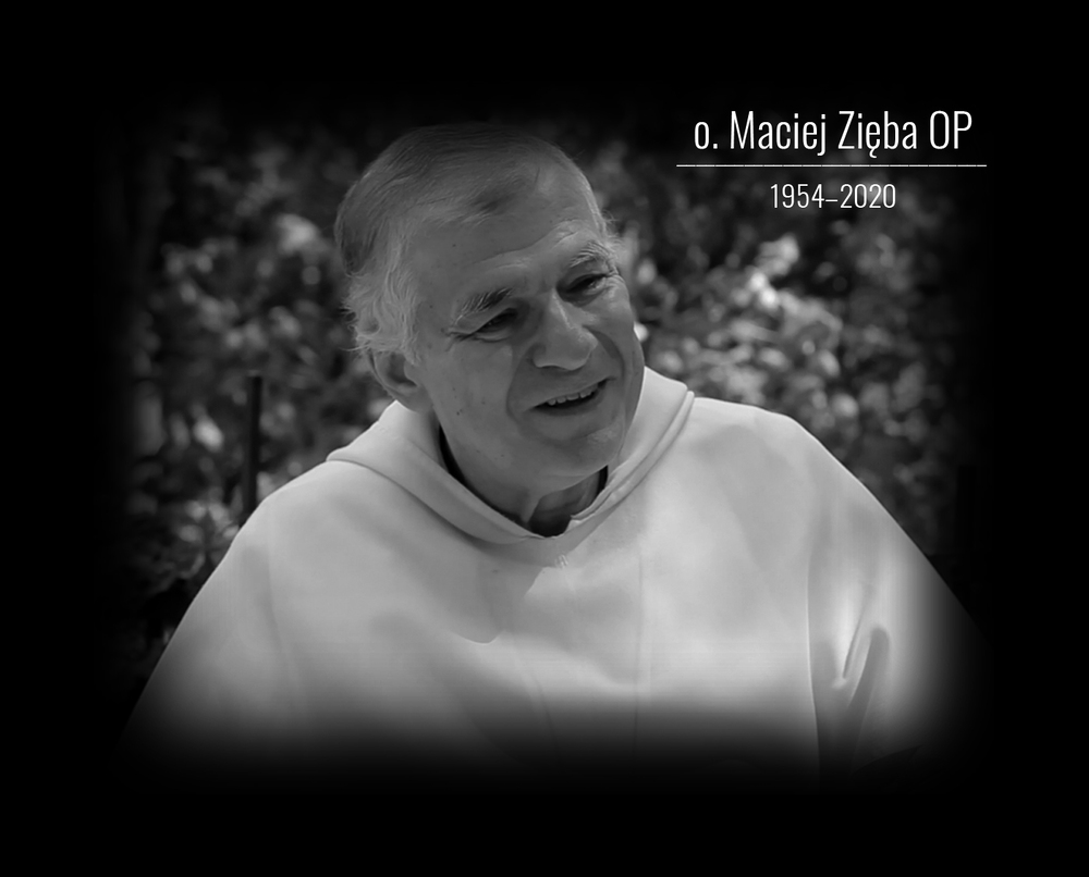 O. Maciej Zięba (1954–2020)