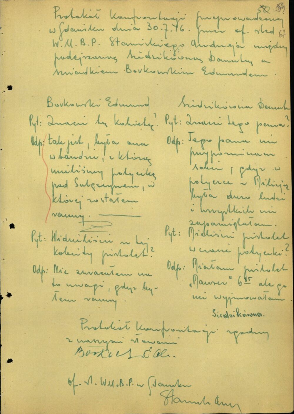 Protokół konfrontacji ze świadkiem. Gdańsk 30 lipca 1946 r. (IPN Gd 323/1, s. 67)