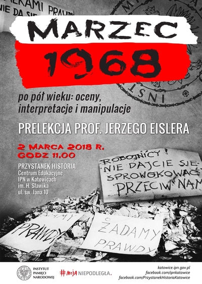 Prelekcja prof. Jerzego Eislera „Marzec 1968 po pół wieku: oceny, interpretacje i manipulacje“.