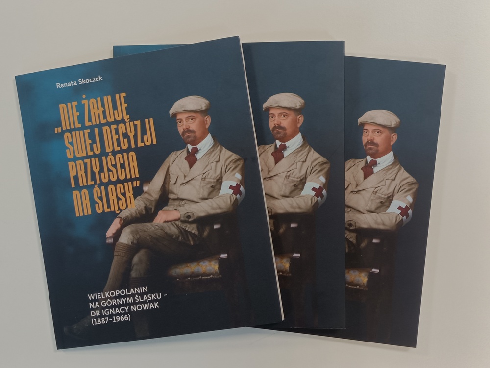 „Nie żałuję swej decyzji przyjścia na Śląsk” Wielkopolanin na Górnym Śląsku.