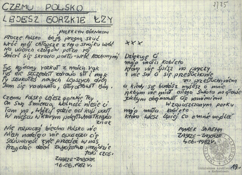Wiersze i pieśni internowanych odnalezione w aktach Józefa Bujoczka, pracownika KWK „Julian”, internowanego w Zabrzu-Zaborzu i Uhercach (AIPN Ka 043/985, t. 2).