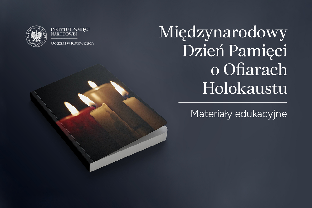 Wirtualna paczka edukacyjna dla nauczycieli na Międzynarodowy Dzień Pamięci o Ofiarach Holokaustu.